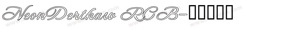 NeonDerthaw ROB字体转换